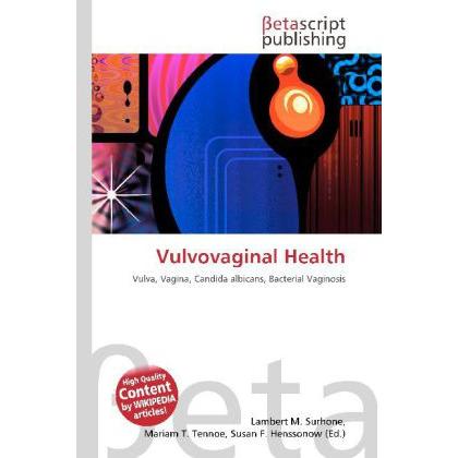 Vulvovaginal Health, Fachbücher von Lambert M. Surhone, Miriam T. Timpledon, Susan F. Marseken