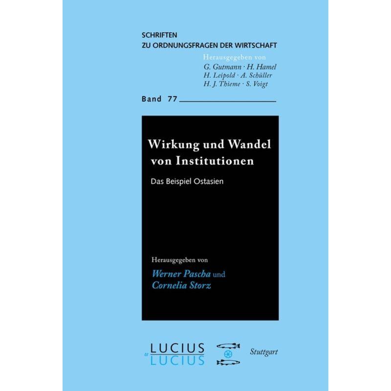 Wirkung und Wandel von Institutionen, Fachbücher von Cornelia Storz, Werner Pascha