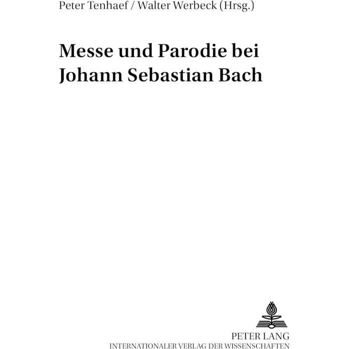 Thumbnail - Messe und Parodie bei Johann Sebastian Bach, Fachbücher von Walter Werbeck, Peter Tenhaef