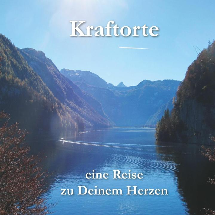 Produktbild Kraftorte - eine Reise zu Deinem Herzen