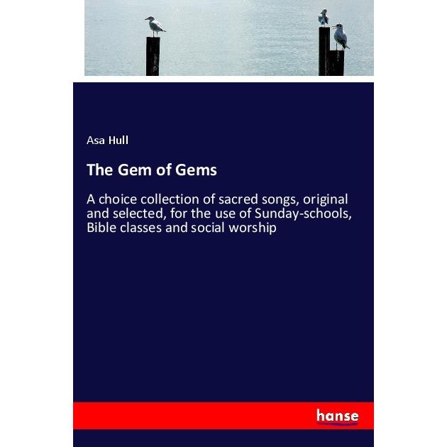 The Gem of Gems, Schulbücher von Asa Hull
