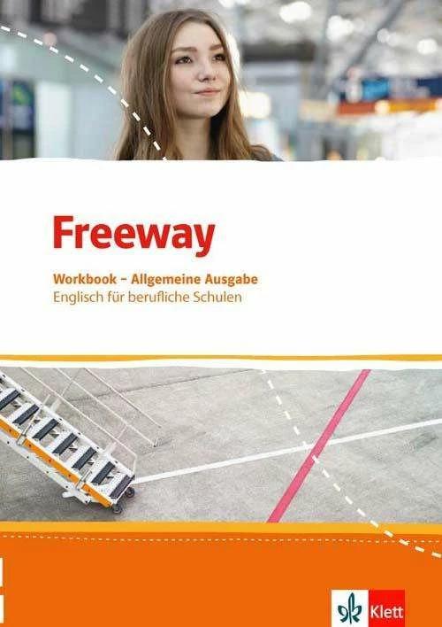 Immagine prodotto Freeway Allgemeine Ausgabe 2016. Workbook mit Lösungen zum Download. Englisch für berufliche Schulen (Tedesco, Casa editrice Ernst Klett, 2016)