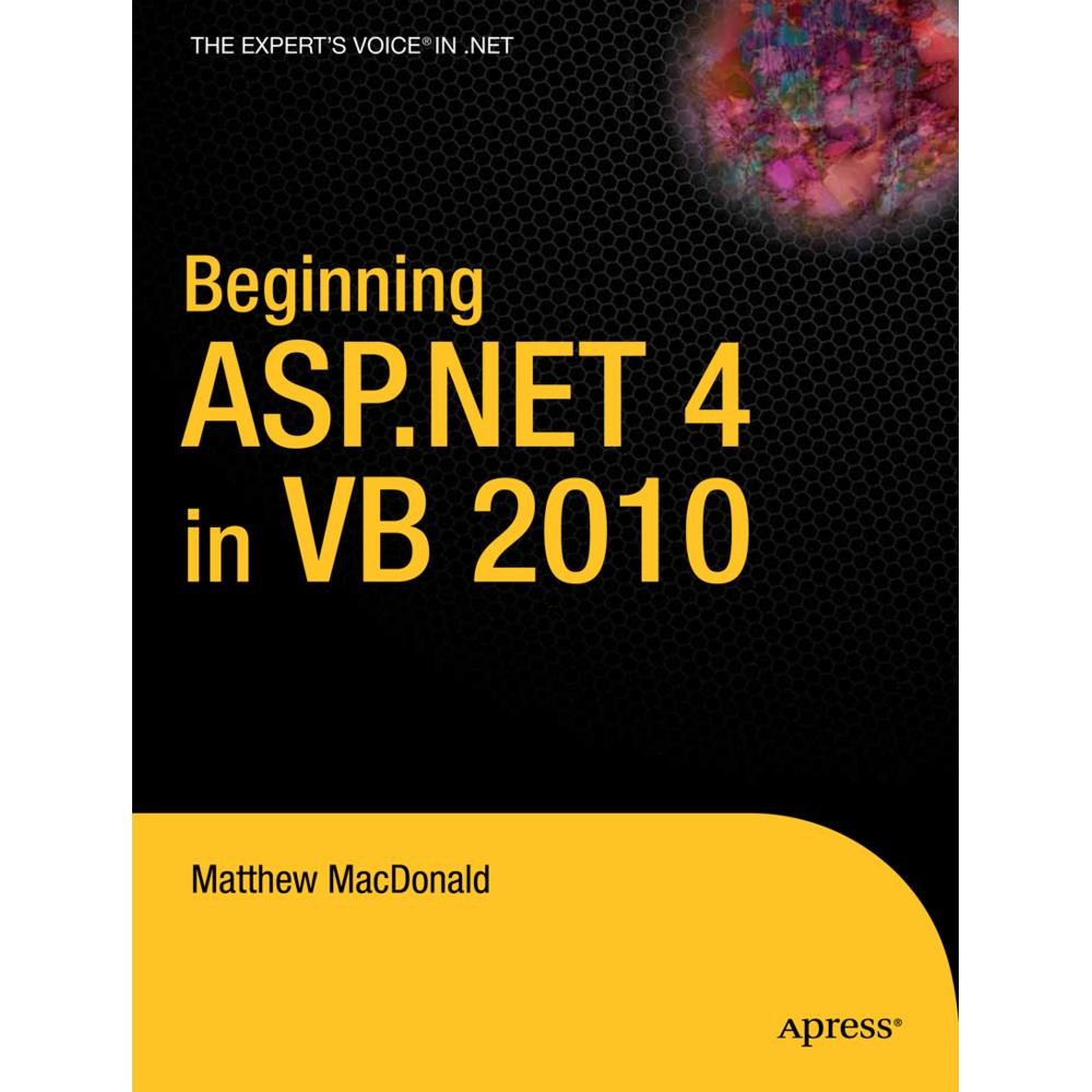Beginning ASP.NET 4 in VB 2010, Fachbücher von Matthew MacDonald