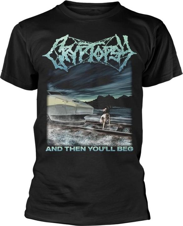 Cryptopsy And Then You'll Beg