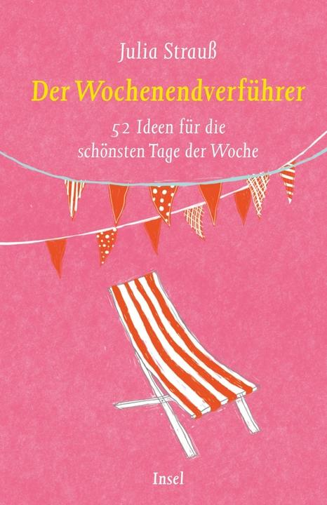 Produktbild Der Wochenendverführer (Deutsch, Julia Strauss, 2014)