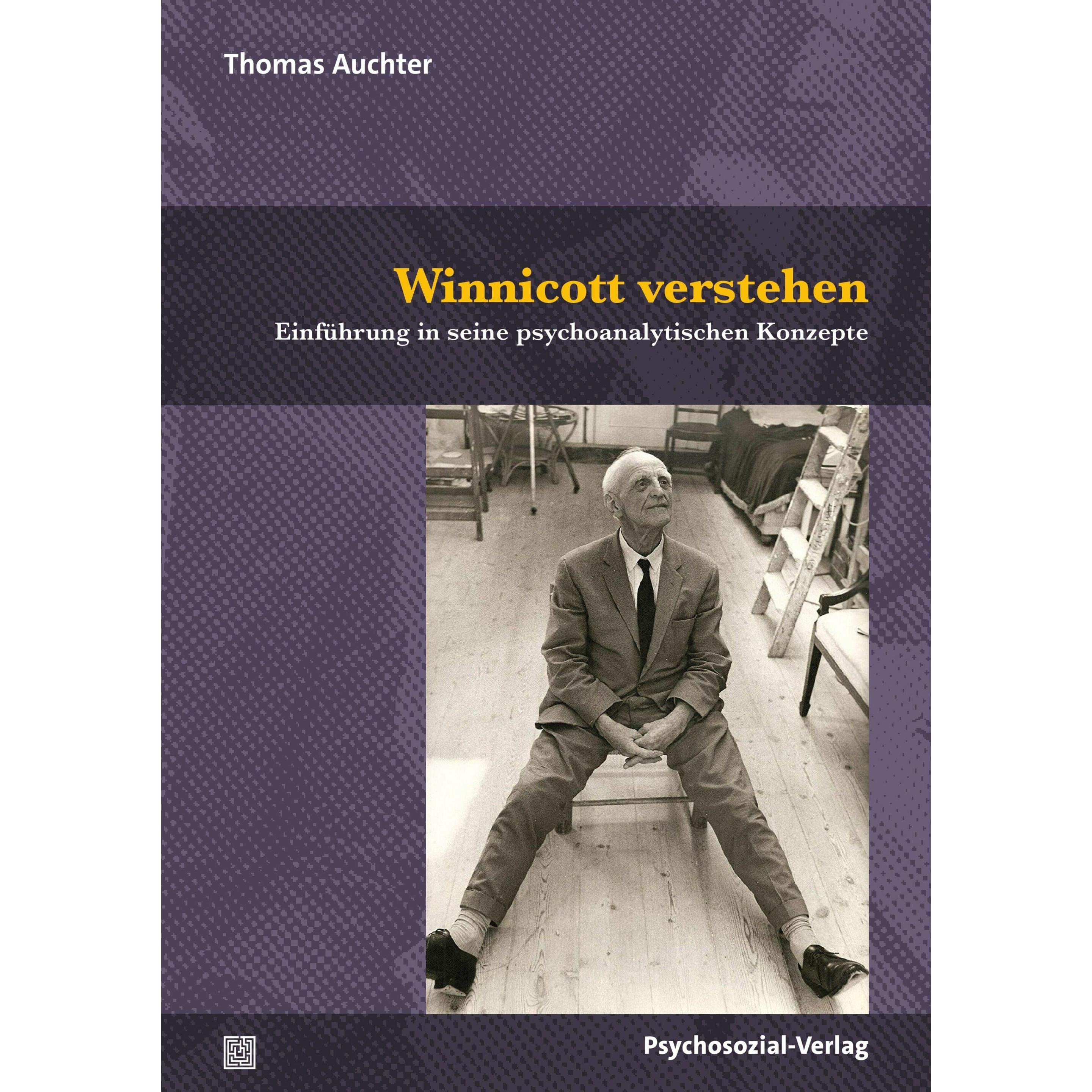 Winnicott verstehen, Fachbücher von Thomas Auchter