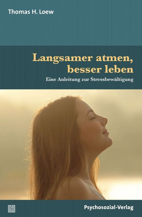 Image du produit Langsamer atmen, besser leben (Allemand, Loew, ThomasH, 2018)