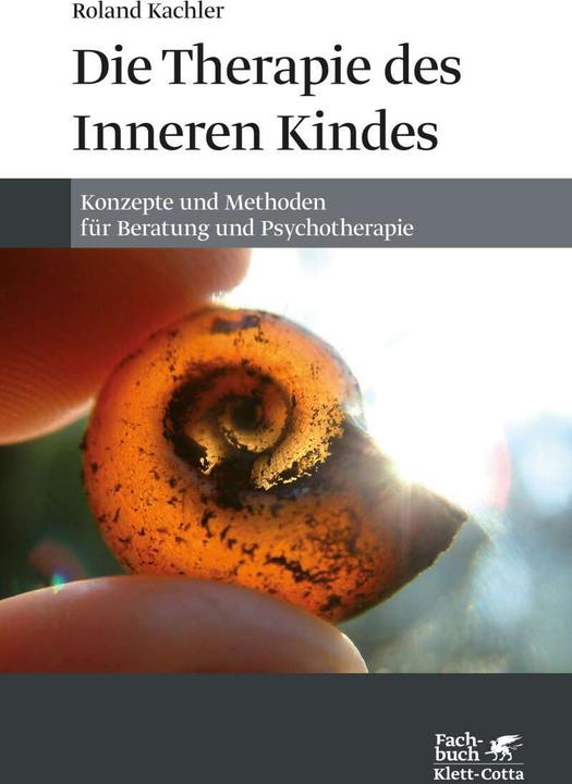 Die Therapie des Inneren Kindes (German, Roland Kachler, 2020)