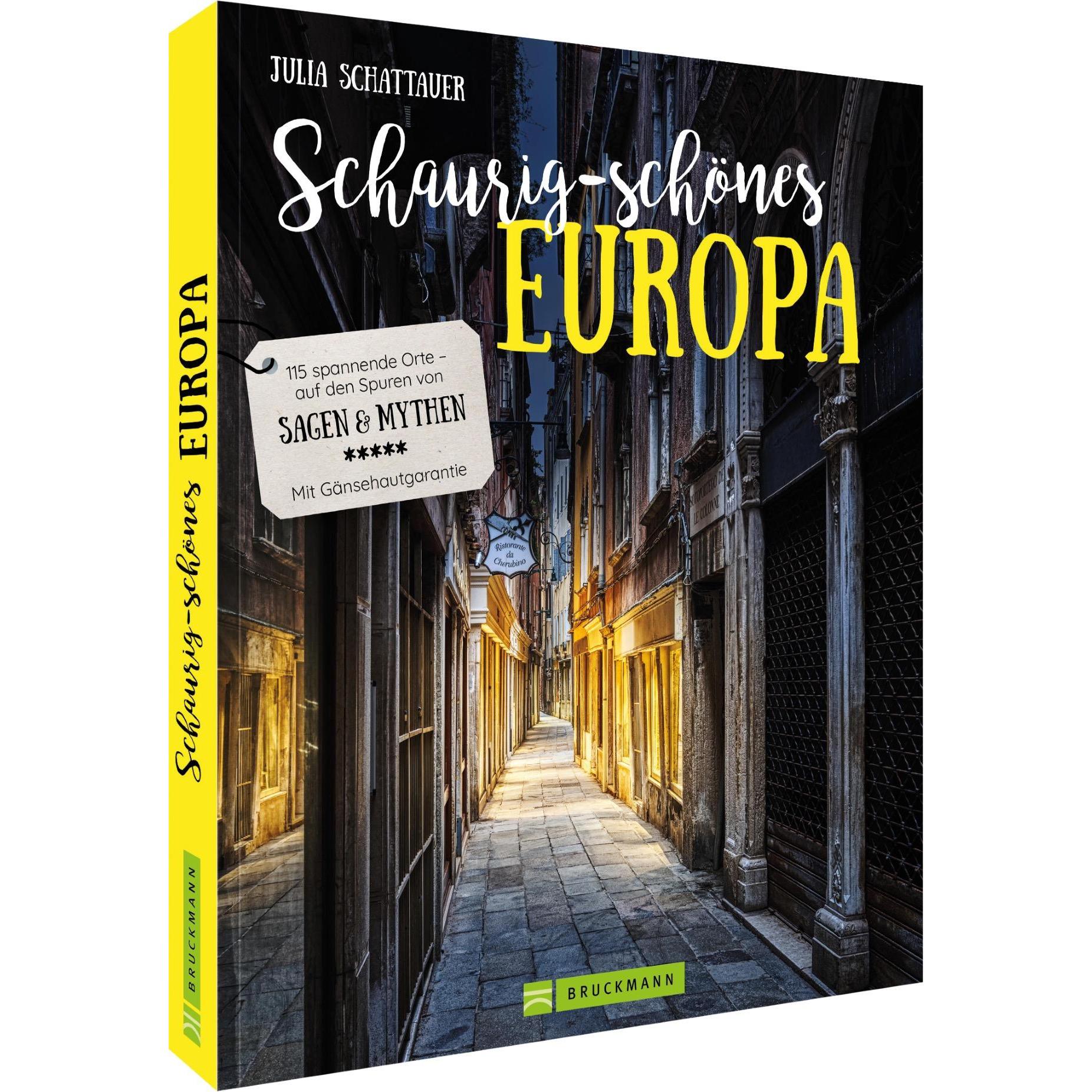 Schaurig-schönes Europa, Ratgeber von Julia Schattauer
