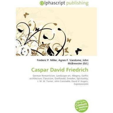Caspar David Friedrich, Fachbücher von Agnes F. Vandome, Frederic P. Miller, John McBrewster