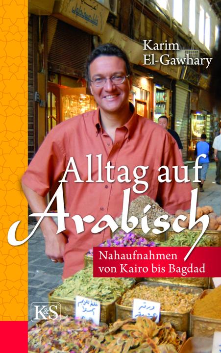 Produktbild Alltag auf Arabisch (Deutsch, Karim El-Gawhary, 2008)