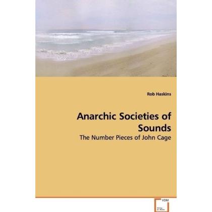 Anarchic Societies of Sounds, Fachbücher