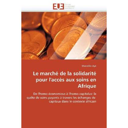 Le marché de la solidarité pour l'accès aux soins en Afrique, Fachbücher