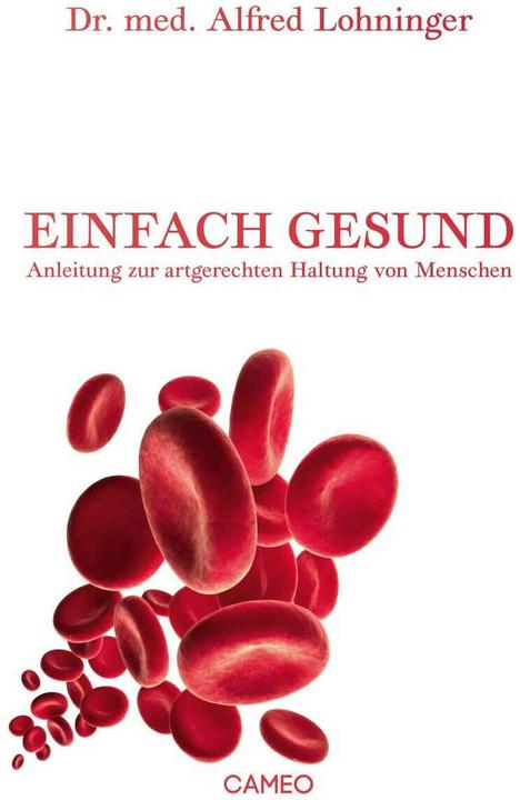 Produktbild Einfach Gesund (Deutsch, Alfred Lohninger, 2016)