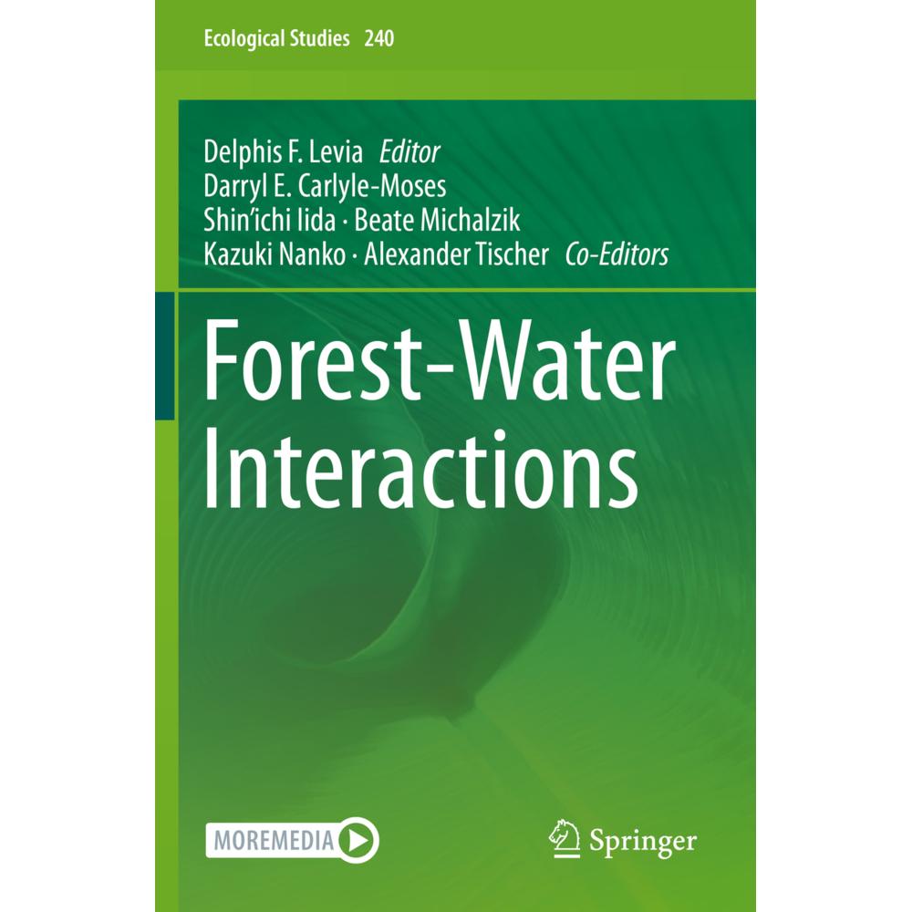 Forest-Water Interactions, Fachbücher von Delphis F. Levia, Alexander Tischer, Kazuki Nanko, Darryl E. Carlyle-Moses, Sh...