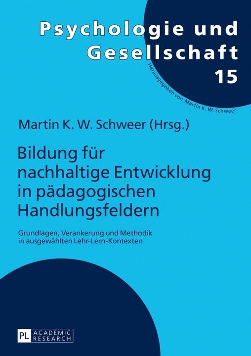 Produktbild Bildung für nachhaltige Entwicklung in pädagogischen Handlungsfeldern (Deutsch, Martin K. W. Schweer, 2016)