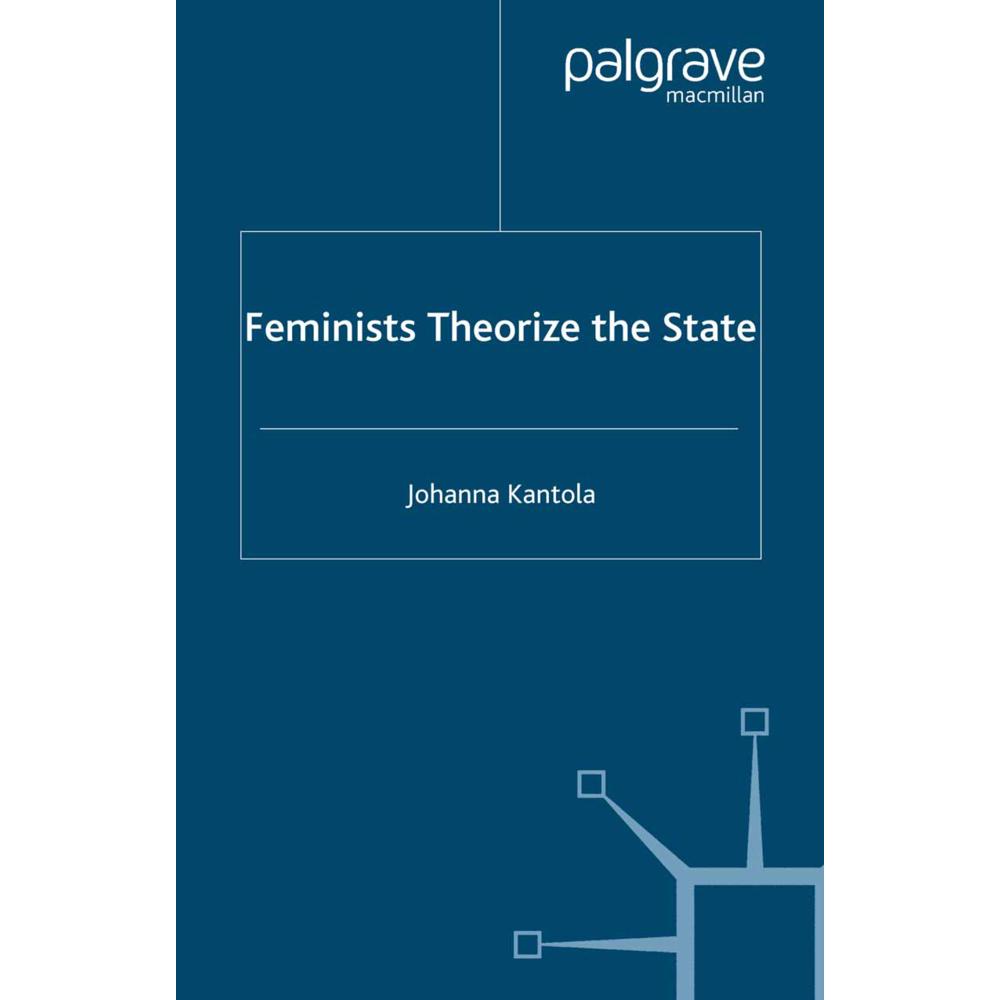 Feminists Theorize the State, Fachbücher von J. Kantola