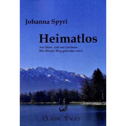 Heimatlos, Belletristik von Johanna Spyri
