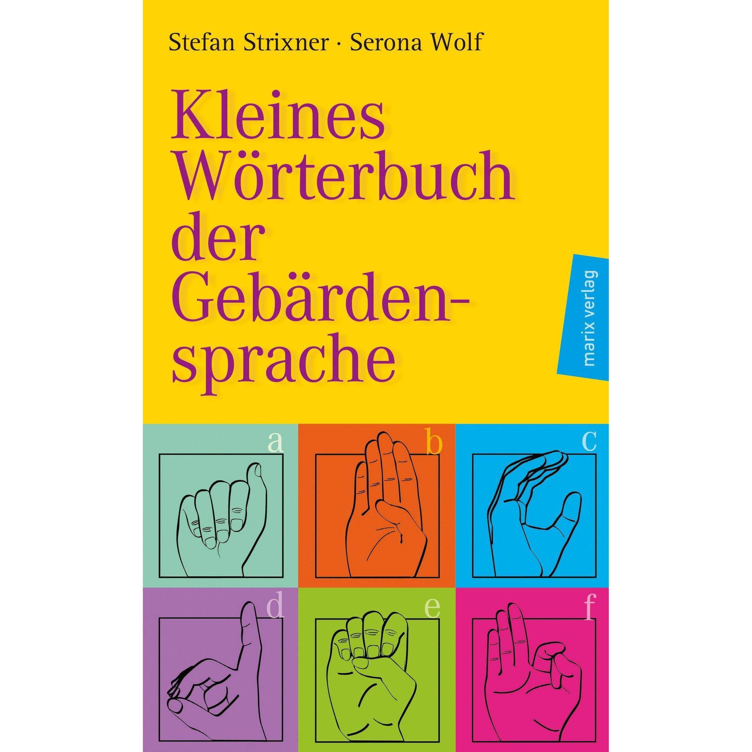 Kleines Wörterbuch der Gebärdensprache, Fachbücher von Stefan Strixner