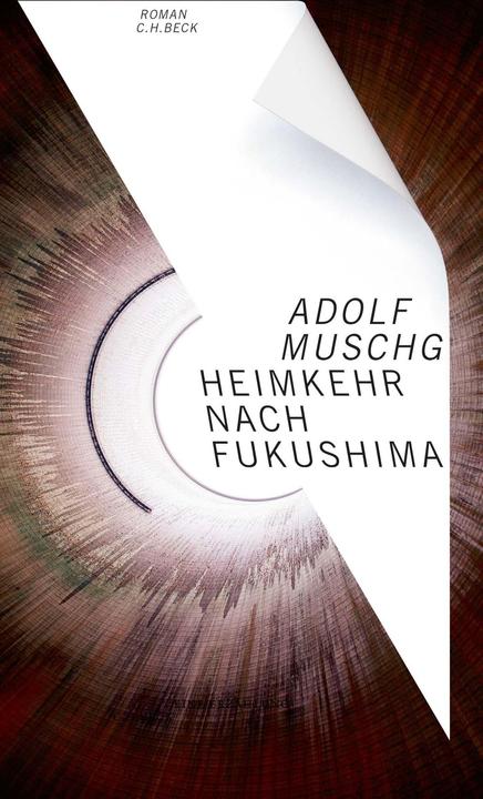 Produktbild Heimkehr nach Fukushima (Deutsch, Adolf Muschg, 2018)