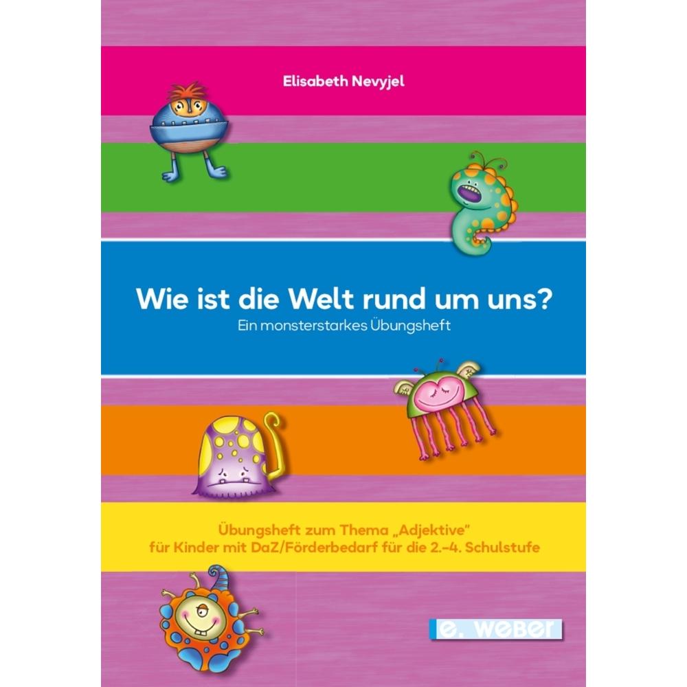 Nevyjel:Wie ist die Welt rund um uns?, Schulbücher von Elisabeth Nevyjel