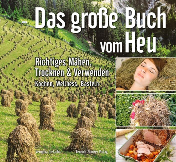 Produktbild Das grosse Buch vom Heu (Deutsch, Veronika Dielacher, 2016)