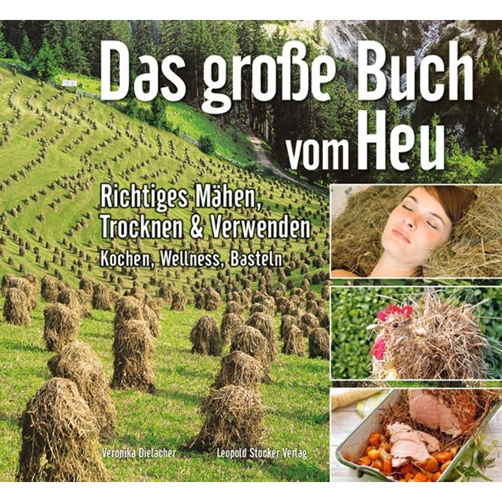 Das grosse Buch vom Heu, Fachbücher von Veronika Dielacher