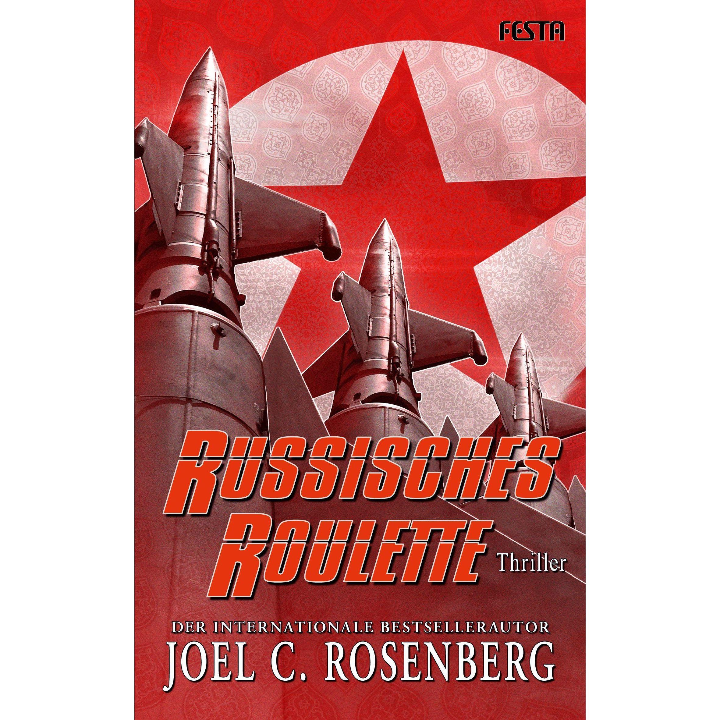 Russisches Roulette, Belletristik von Joel C. Rosenberg
