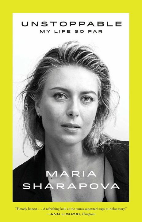 Produktbild Unstoppable: My Life So Far (Englisch, Maria Sharapova, 2018)