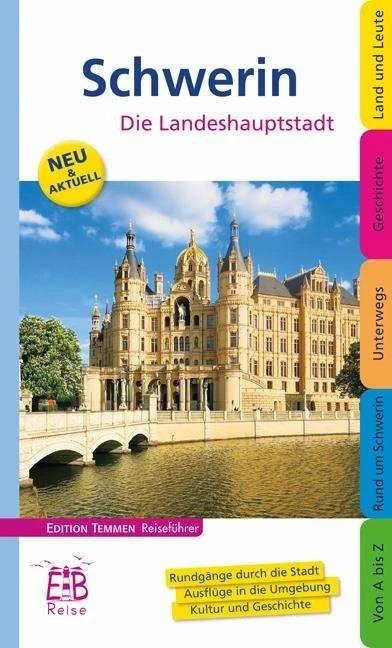 Produktbild Schwerin. Stadt zwischen Seen und Wäldern (Deutsch, Axel Seitz, Horst Ende, Ingrid Möller, 2023)