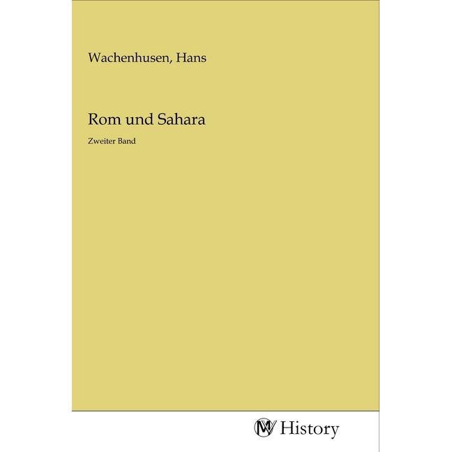 Rom und Sahara, Sachbücher von Hans Wachenhusen
