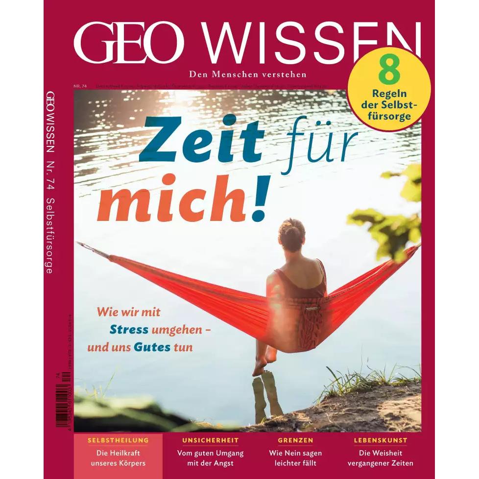 GEO Wissen / GEO Wissen 74/2021 - Zeit für mich, Sachbücher von Markus Wolff, Jens Schröder