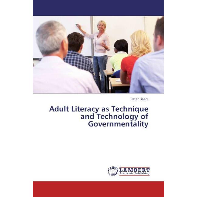 Adult Literacy as Technique and Technology of Governmentality, Fachbücher