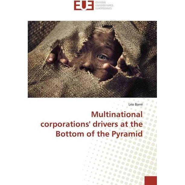 Multinational corporations' drivers at the Bottom of the Pyramid, Fachbücher von Léo Barré