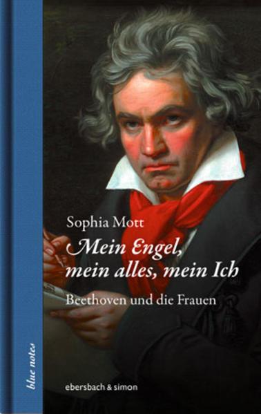 Immagine prodotto Mein Engel, mein alles, mein Ich. Beethoven und die Frauen (Tedesco, Sophia Mott, 2020)