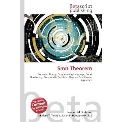 Thumbnail - Smn Theorem, Fachbücher von Lambert M. Surhone, Mariam T. Tennoe, Susan F. Henssonow