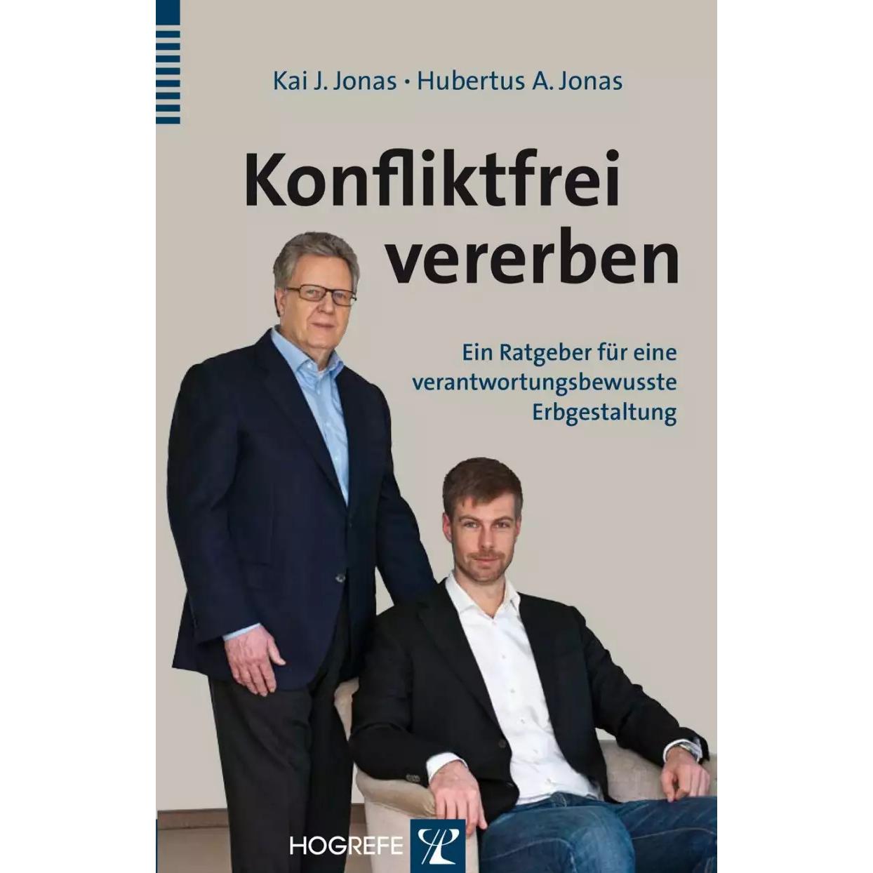 Konfliktfrei vererben, Ratgeber von Hubertus A. Jonas