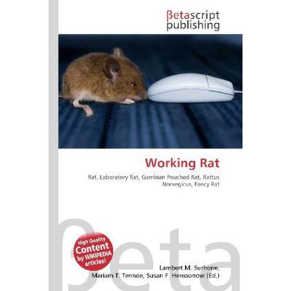 Working Rat, Fachbücher von Susan F. Marseken, Miriam T. Timpledon, Lambert M. Surhone