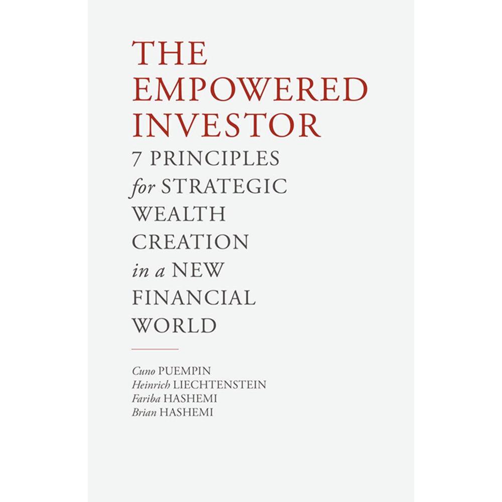 The Empowered Investor, Fachbücher von F. Hashemi, C. Puempin, Heinrich von Liechtenstein