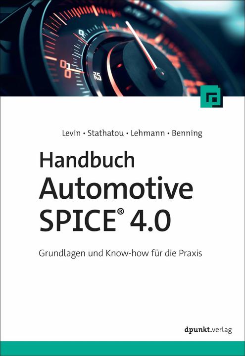 Produktbild Handbuch Automotive SPICE 4.0 (Deutsch, Alexander Levin, Christina Stathatou, Josefin A. Benning, 2024)
