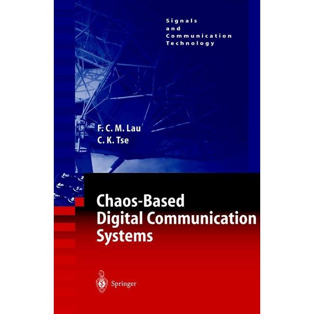 Thumbnail - Chaos-Based Digital Communication Systems, Fachbücher von Francis C.M. Lau, Chi K Tse