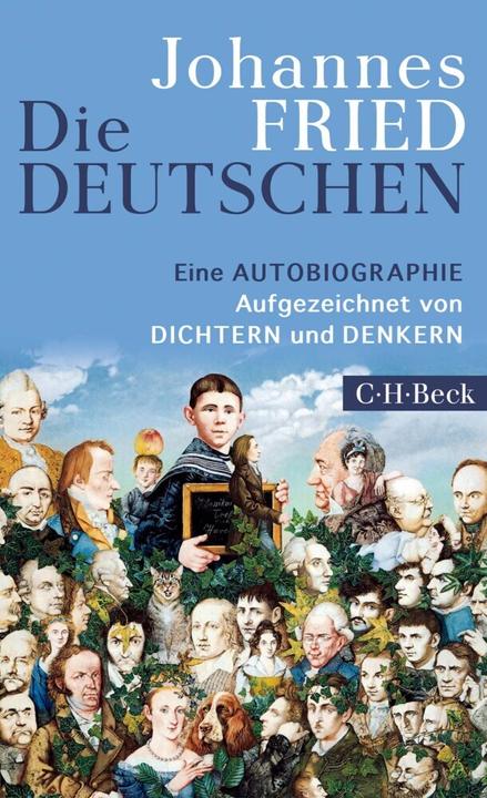 Produktbild Die Deutschen (Deutsch, Johannes Fried, 2018)