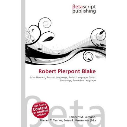 Robert Pierpont Blake, Fachbücher von Miriam T. Timpledon, Lambert M. Surhone, Susan F. Marseken