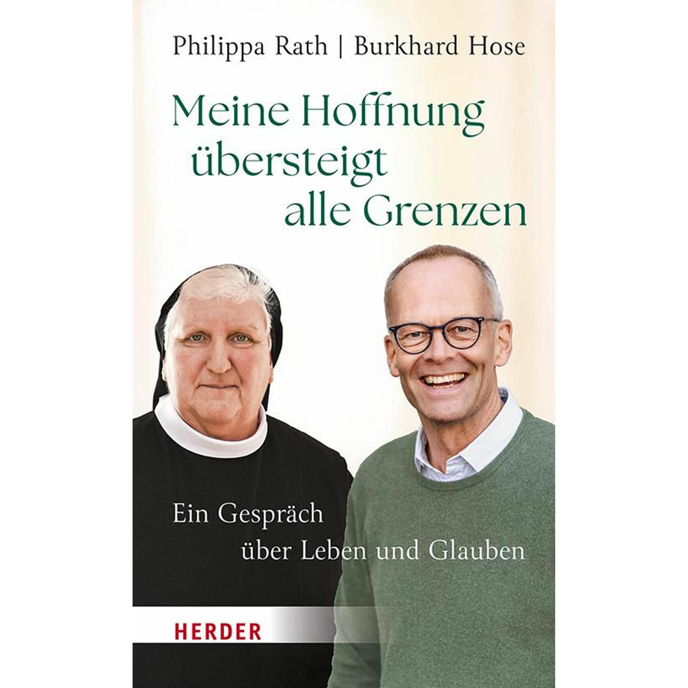 Meine Hoffnung übersteigt alle Grenzen, Sachbücher von Philippa Rath, Burkhard Hose