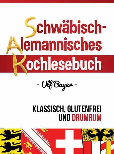 Produktbild Schwäbisch-alemannisches Kochlesebuch (Deutsch, Ulf Bayer, 2015)