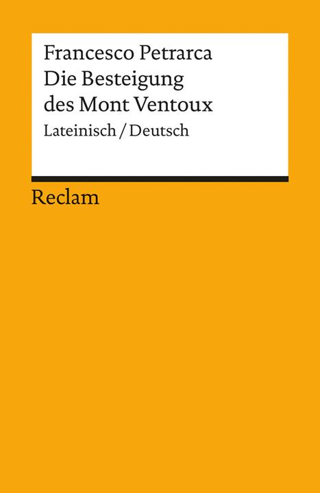 Produktbild Die Besteigung des Mont Ventoux (Deutsch, Francesco Petrarca, Kurt Steinmann, 2015)
