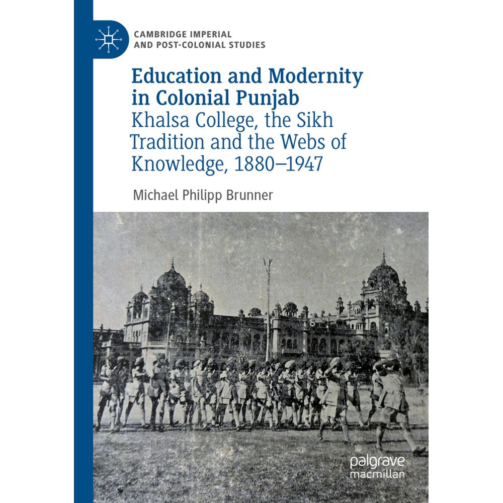 Education and Modernity in Colonial Punjab, Fachbücher von Michael Philipp Brunner