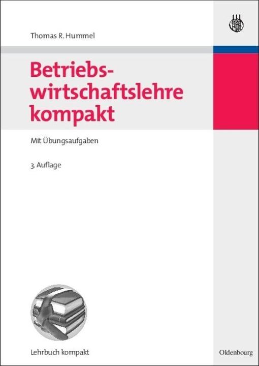 Produktbild Betriebswirtschaftslehre kompakt (Deutsch, Thomas R. Hummel, 2007)