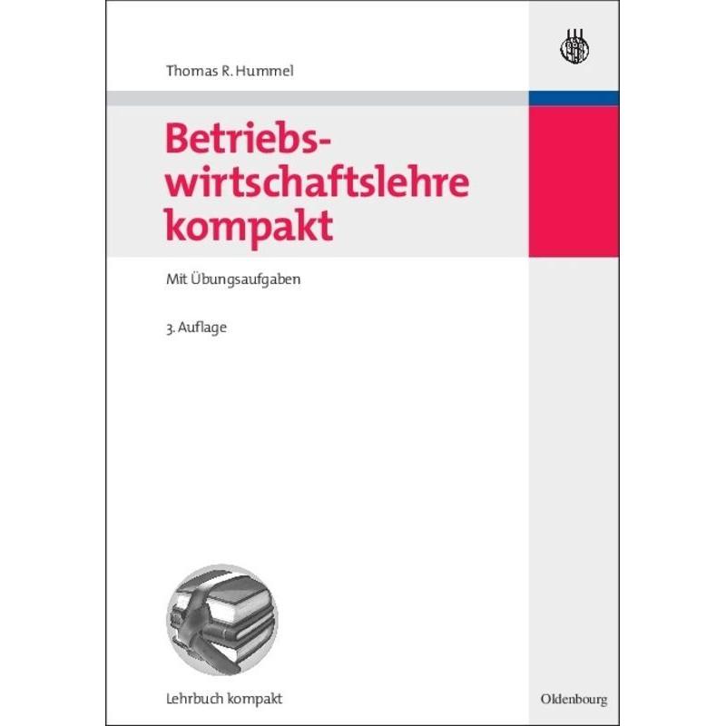 Betriebswirtschaftslehre kompakt, Fachbücher von Thomas R. Hummel