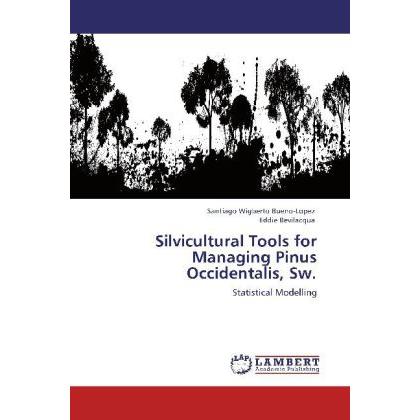 Silvicultural Tools for Managing Pinus Occidentalis, Sw., Fachbücher